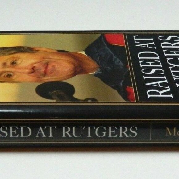 Raised at Rutgers A President's Story Dick Richard - Picture 7 of 8